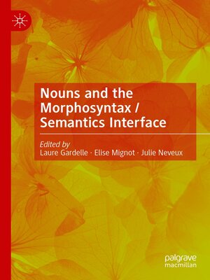 cover image of Nouns and the Morphosyntax / Semantics Interface
